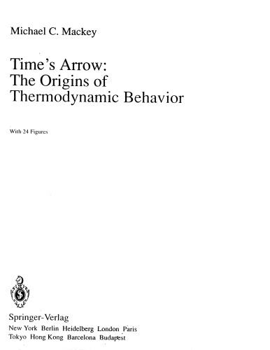 Time's arrow : the origins of thermodynamic behavior