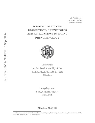Toroidal orbifolds : resolutions, orientifolds and applications in string phenomenology