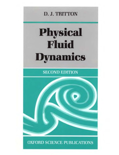 Physical fluid dynamics