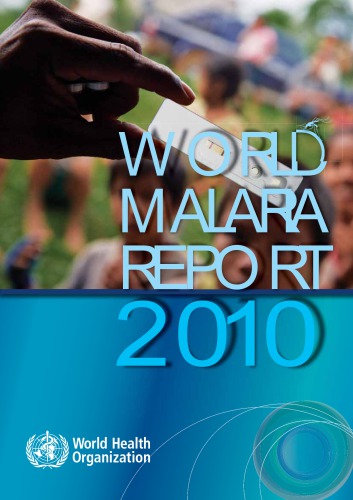World malaria report 2010