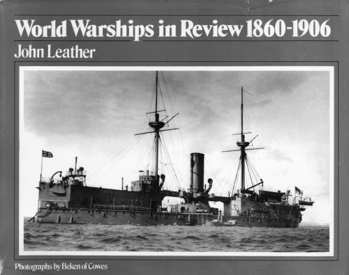 World warships in review, 1860/1906