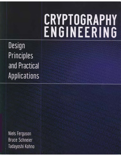 Cryptography engineering : design principles and practical applications