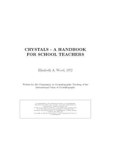 Crystals: a handbook for schoolteachers ; written for the Commission on Crystallographic Teaching of the International Union of Crystallography