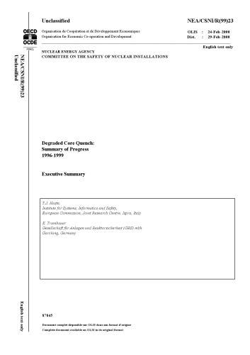 Degraded core quench : summary of progress, 1996-1999 : executive summary