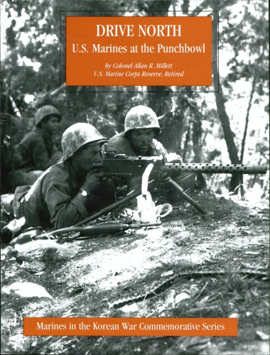 Drive north : U.S. Marines at the punchbowl