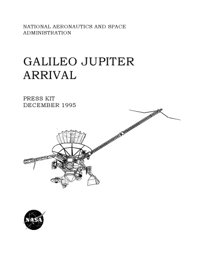 Galileo Jupiter arrival : press kit, December 1995