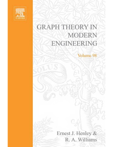 Graph Theory in Modern Engineering: Computer Aided Design, Control, Optimization, Reliability Analysis