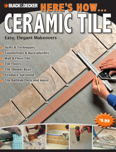 Ceramic tile : easy, elegant makeovers