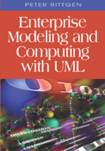 Enterprise modeling and computing with UML