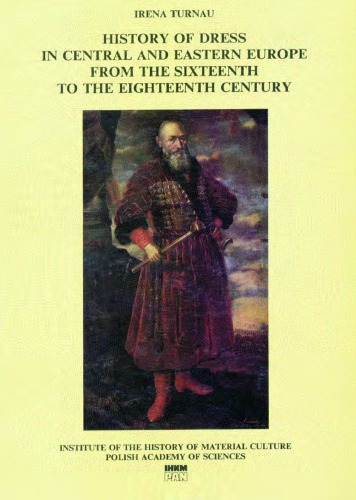 History of dress in Central and Eastern Europe from the sixteenth to the eighteenth century