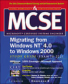 MCSE upgrading from Microsoft Windows NT 4.0 to Microsoft Windows 2000 study guide (Exam 70-222)