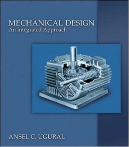 Mechanical design : an integrated approach