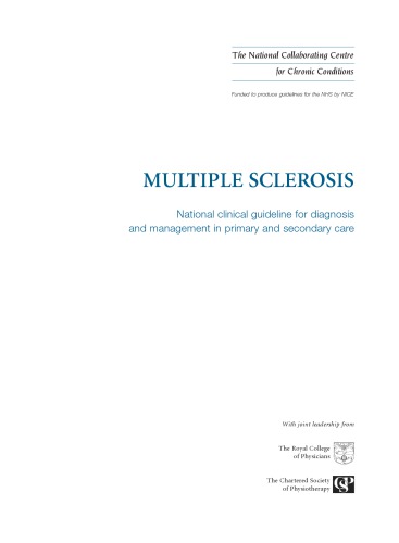 Multiple sclerosis : national clinical guideline for diagnosis and management in primary and secondary care