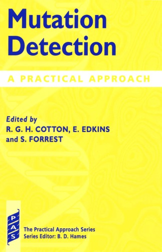 Mutation Detection: A Practical Approach