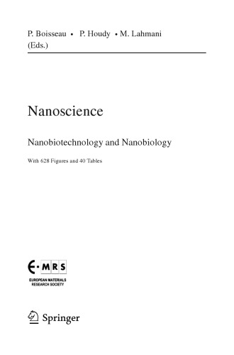 Nanoscience : nanobiotechnology and nanobiology