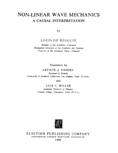 Non-linear wave mechanics : a causal interpretation