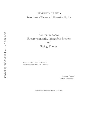 Noncommutative Supersymmetric/Integrable Models and String Theory