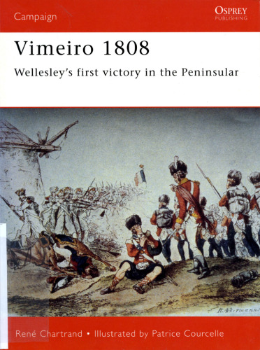 Vimeiro 1808 : Wellesley's first victory in the Peninsular