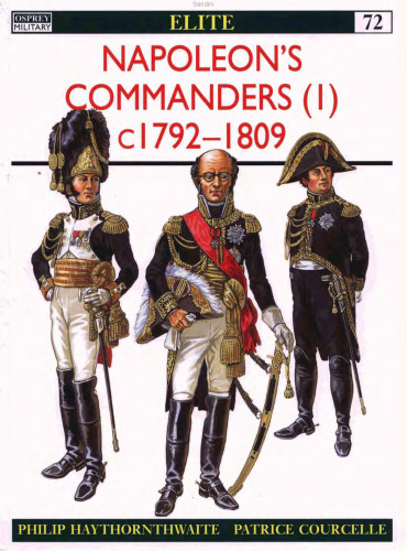Napoleon's commanders. 1, c 1792-1809