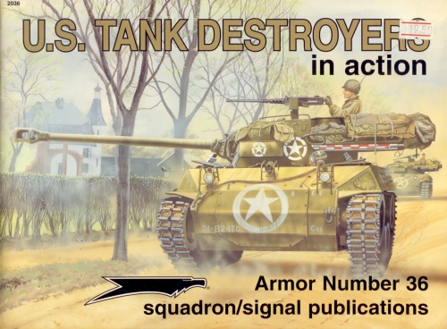 U.S. tank destroyers in action