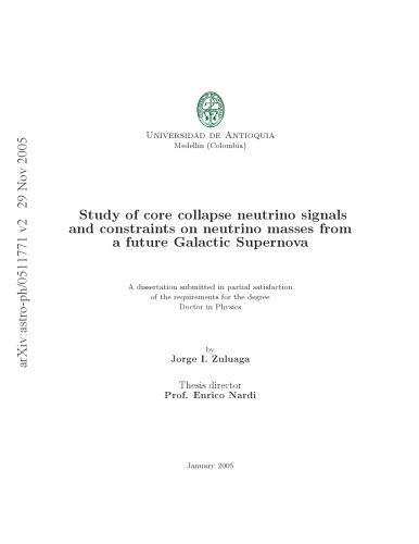 Study of core collapse neutrino signals and constraints on neutrino masses from a future Galactic Supernova