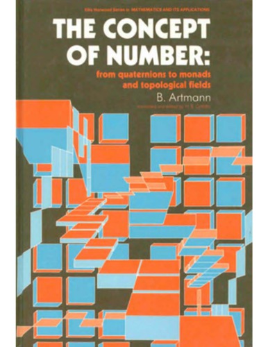 The concept of number : from quaternions to monads and topological fields