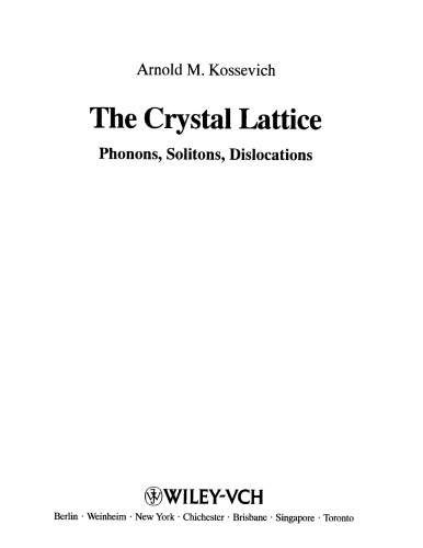 The crystal lattice : phonons, solitons, dislocations