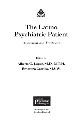 The Latino psychiatric patient : assessment and treatment