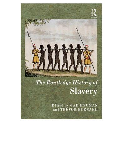 The Routledge history of slavery