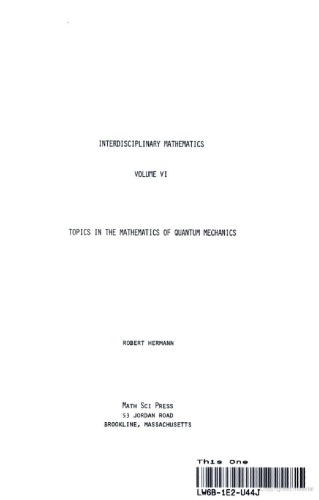 Topics in the mathematics of quantum mechanics
