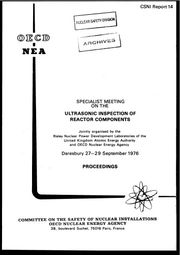 Proceedings of the specialists meeting on the ultrasonic inspection of reactor components at Daresbury, 27-29 Septemer 1976