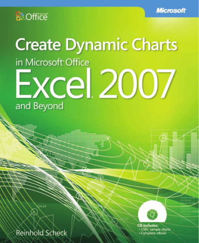 Create dynamic charts in Microsoft Office Excel 2007 and beyond