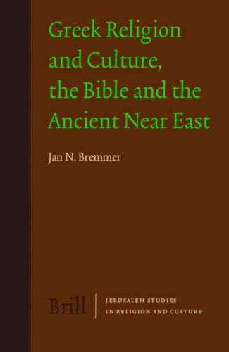 Greek Religion and Culture, the Bible and the Ancient Near East