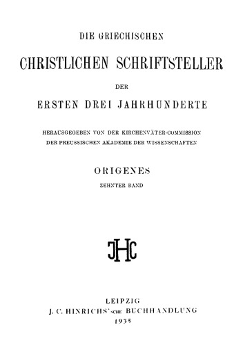 Origenes Matthäuserklärung, Band I: Die griechisch erhaltenen Tomoi