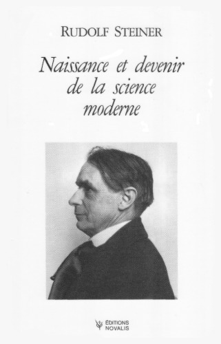 Naissance et devenir de la science moderne