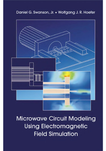 Microwave Circuit Modeling Using Electromagnetic Field Simulation
