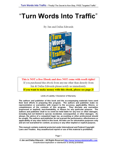 Turn Your Words Into Traffic: Finally! the Secret to Non-Stop Free Targeted Website Traffic