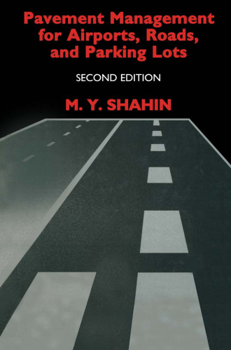 Pavement management for airports, roads, and parking lots