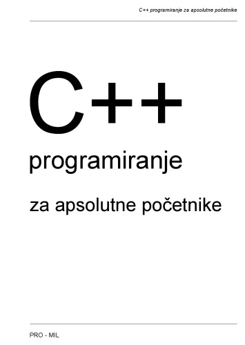 C++ programiranje za apsolutne početnike