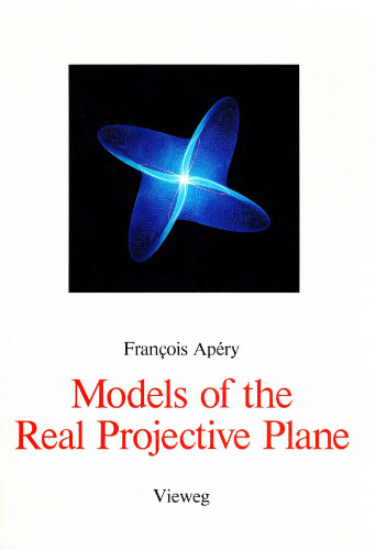 Models of the Real Projective Plane: Computergraphics of Steiner and Boy Surfaces