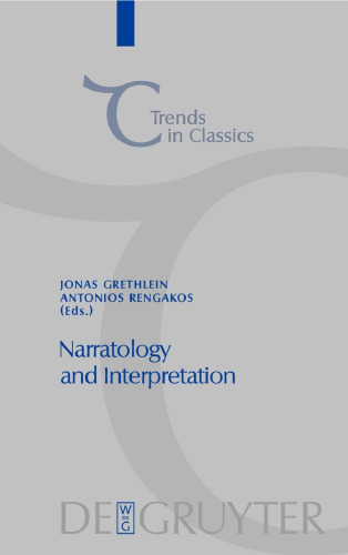 Narratology and Interpretation: The Content of Narrative Form in Ancient Literature