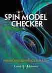 The spin model checker : primer and reference manual