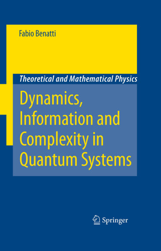 Quantum Entropies: Dynamics, Information and Complexity