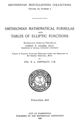 Smithsonian mathematical formulae and tables of elliptic functions