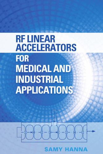 RF linear accelerators for medical and industrial applications