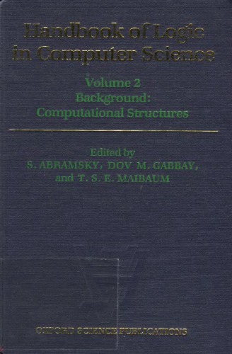 Handbook of Logic in Computer Science. Volume 2: Background: Computational structures