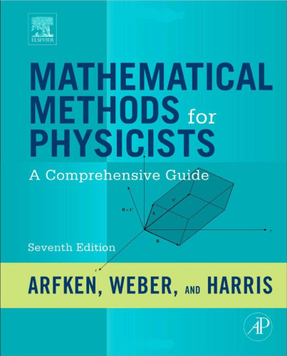 Mathematical methods for physicists : a comprehensive guide