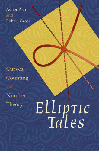 Elliptic tales : curves, counting, and number theory