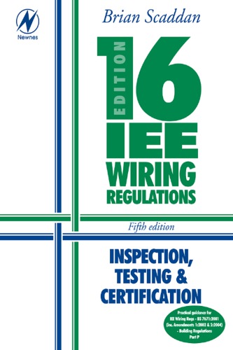 16th Edition IEE Wiring Regulations : Inspection, Testing and Certification