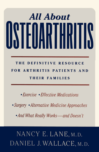 All about osteoarthritis : the definitive resource for arthritis patients and their families